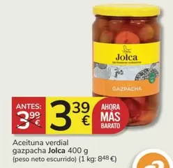 Oferta de Jolca - Aceituna Verdial Gazpacha por 3,39€ en Consum