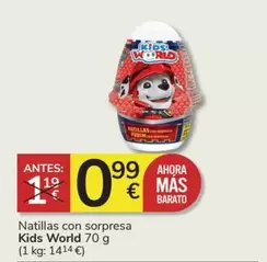 Oferta de Kids - Natillas Con Sorpresa  World por 0,99€ en Consum