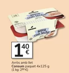 Oferta de Consum - Arròs Amb Llet Paquet 4x por 1,4€ en Consum