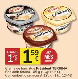 Oferta de Camembert - Crema De Formatge Brie Amb Tòfona por 1,59€ en Consum