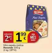 Oferta de Recondo - Mini Xapata Rústica por 1,99€ en Supermercados Charter