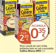 Oferta de Gallina Blanca - Brou Casolà De Carn D'olla, Pollastre Baix En Sal O Escudella por 2,2€ en Supermercados Charter