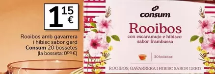 Oferta de Consum - Rooibos Amb Gavarrera por 1,15€ en Supermercados Charter