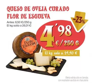 Oferta de Flor de Esgueva - Queso De Oveja Curado por 4,98€ en Ahorramas