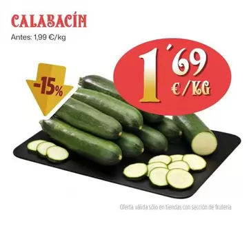 Oferta de Calabacin por 1,69€ en Ahorramas