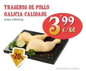 Oferta de Traseros De Pollo Galicia Calidade por 3,99€ en Ahorramas