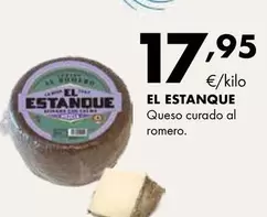 Oferta de El Estanque - Queso Curado Al Romero por 17,95€ en Supermercados Lupa