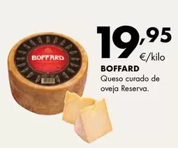 Oferta de Boffard - Queso Curado De Oveja Reserva por 19,95€ en Supermercados Lupa