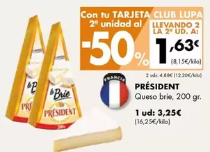 Oferta de Président - Queso Brie por 3,25€ en Supermercados Lupa