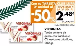 Oferta de Virginias - Turron De Tarta De Queso Con Frambuesa 0% Azucares Anadidos por 2,48€ en Supermercados Lupa