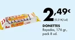 Oferta de Donettes - Rayados por 2,49€ en Supermercados Lupa