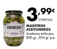 Oferta de Maestros Aceituneros - Aceitunas Embrujos por 3,99€ en Supermercados Lupa