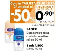 Oferta de Sanex - Desodorante Extra Control O Sensitive por 1,8€ en Supermercados Lupa