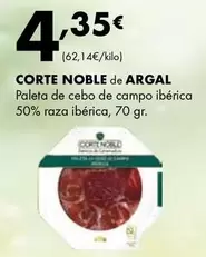 Oferta de Argal - Corte Noble De Paleta De Cebo De Campo Iberica 50% Raza Iberica por 4,35€ en Supermercados Lupa