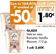 Oferta de Glade - Vela En Vaso Romantic Vainilla Blossom por 3,6€ en Supermercados Lupa