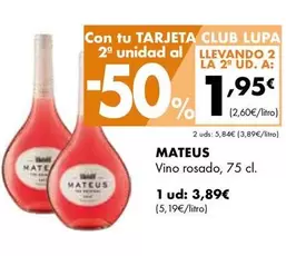 Oferta de Mateus - Vino Rosado por 3,89€ en Supermercados Lupa