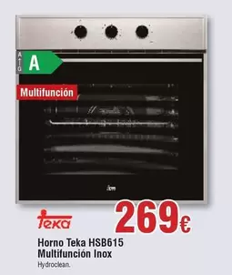 Oferta de Teka - Horno Hsb615 Multifunción Inox por 269€ en Froiz