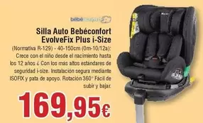 Oferta de Bebé - Silla Auto  Confort Evolvefix Plus I-size por 169,95€ en Froiz