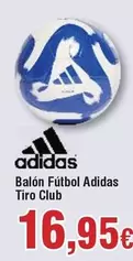 Oferta de Adidas - Balon Futbol  Tiro Club por 16,95€ en Froiz