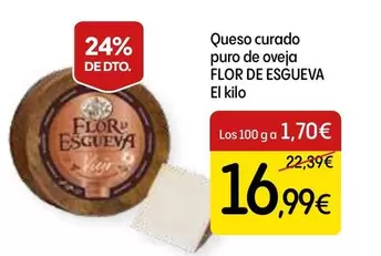 Oferta de Flor de Esgueva - Queso Curado Puro De Oveja por 16,99€ en Dialprix