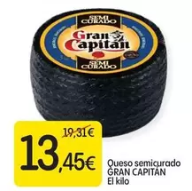 Oferta de Gran Capitán - Queso Semicurado por 13,45€ en Dialprix