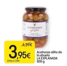 Oferta de La Explanada - Aceitunas Alino De La Abuela por 3,95€ en Dialprix