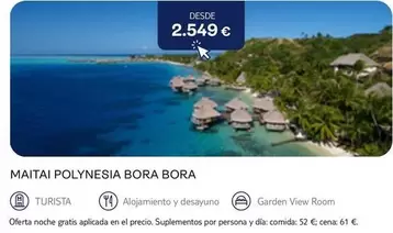 Oferta de Bora - Maitai Polynesia Bora Bora por 2549€ en Tui Travel PLC