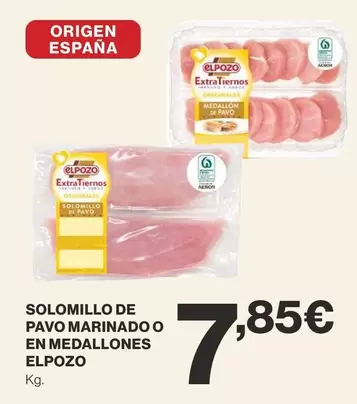 Oferta de Elpozo - Solomillo De Pavo Marinado O En Medallones por 7,85€ en Supercor