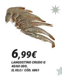 Oferta de Langostino Crudo G 40/60 Uds. por 6,99€ en Dialsur Cash & Carry