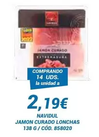 Oferta de Navidul - Jamon Curado Lonchas por 2,19€ en Dialsur Cash & Carry