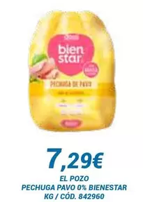 Oferta de Star - Pechuga Pavo 0% Bienestar por 7,29€ en Dialsur Cash & Carry