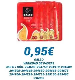 Oferta de Gallo - Variedad De Pastas por 0,95€ en Dialsur Cash & Carry