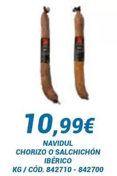 Oferta de Navidul - Chorizo O Salchichon Iberico por 10,99€ en Dialsur Cash & Carry