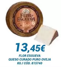 Oferta de Flor de Esgueva - Queso Curado Puro Oveja por 13,45€ en Dialsur Cash & Carry