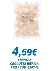 Oferta de Fripozo - Croqueta Iberica por 4,59€ en Dialsur Cash & Carry