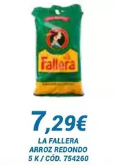 Oferta de La Fallera - Arroz Redondo por 7,29€ en Dialsur Cash & Carry