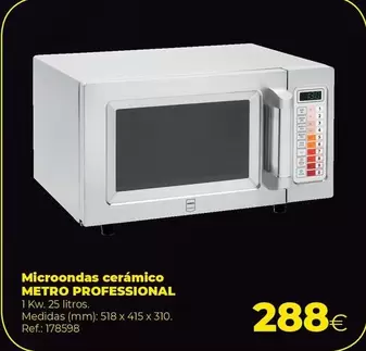 Oferta de Metro Professional - Microondas Ceramico por 288€ en Makro