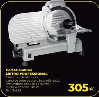 Oferta de Metro Professional - Cortafiambres por 305€ en Makro