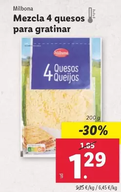 Oferta de Milbona - Mezcla 4 Quesos Para Gratinar por 1,29€ en Lidl