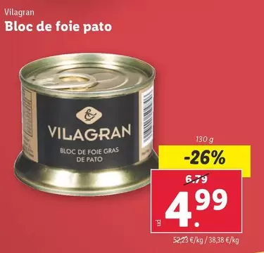 Oferta de Vilagran - Bloc De Foie Pato por 4,99€ en Lidl