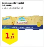 Oferta de Salvora - Atun En Aceite Vegetal por 1,29€ en Alcampo