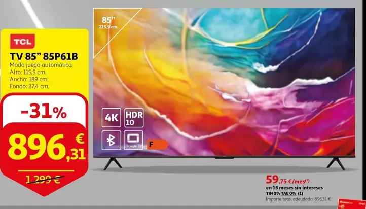 Oferta de TCL - Tv 85" 85p618 por 896,31€ en Alcampo