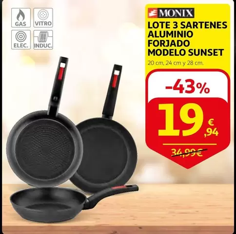 Oferta de Monix - Lote 3 Sartenes Aluminio Forjado Modelo Sunset por 19,94€ en Alcampo