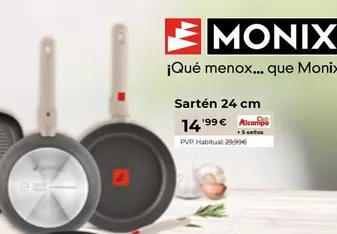 Oferta de Monix - Sartén 24 Cm por 14,99€ en Alcampo