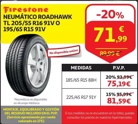 Oferta de Firestone - Neumático Roadhawk Tl 205/55 R16 91v O 195/65 R15 91v por 71,99€ en Alcampo