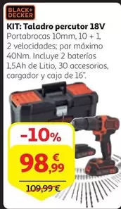 Oferta de Black & Decker - Kit: Taladro Percutor 18v por 98,99€ en Alcampo