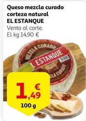 Oferta de El Estanque - Queso Mezcla Curado Corteza Natural por 1,49€ en Alcampo