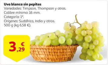 Oferta de Uva Blanca Sin Pepitas por 3,29€ en Alcampo