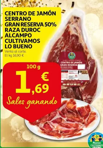 Oferta de Serrano - Centro De Jamón  Gran Reserva 50% Raza Duroc Alcampo por 1,69€ en Alcampo