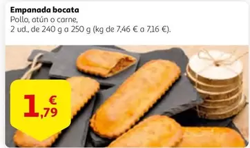 Oferta de Empanada Bocata por 1,79€ en Alcampo